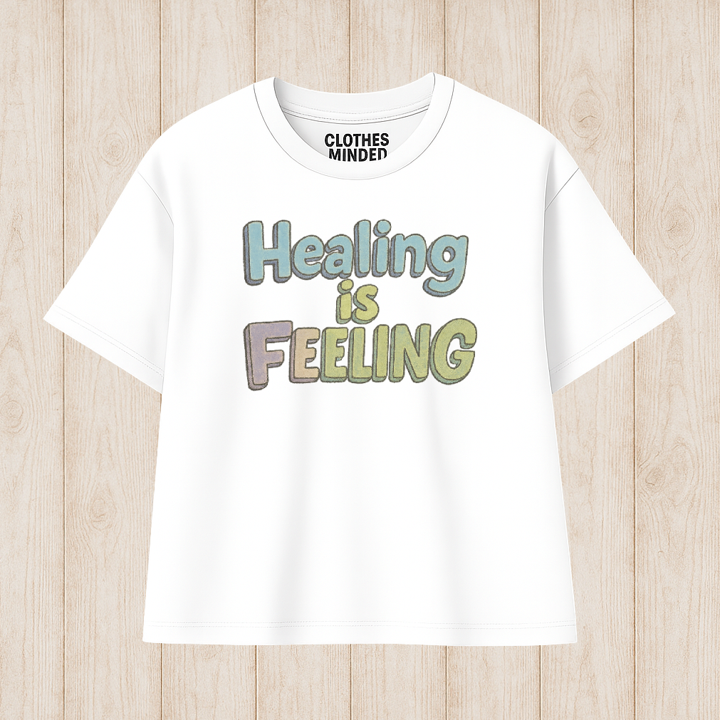 Healing is Feeling T-Shirt 2