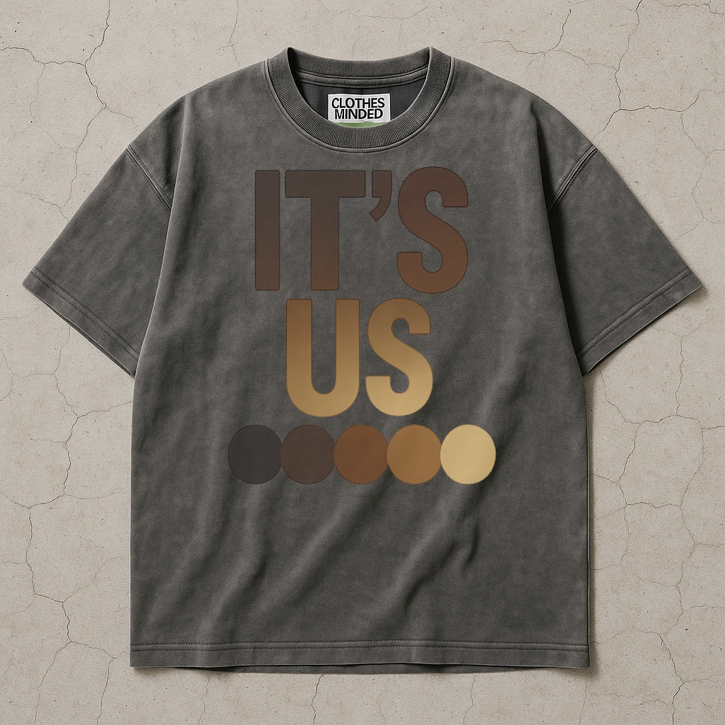 ITS US T-Shirt