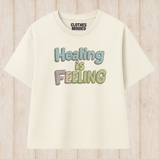 Healing is Feeling T-Shirt 2