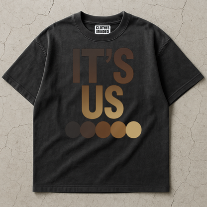 ITS US T-Shirt